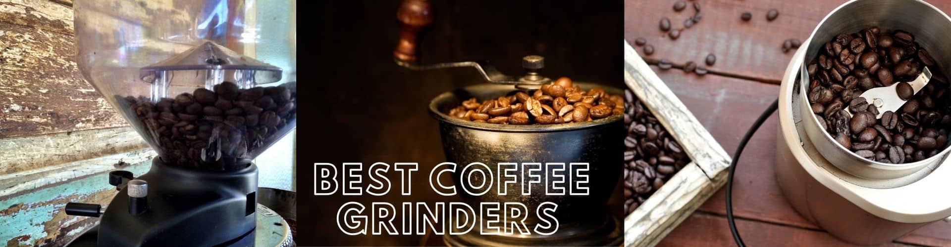 The Best Coffee Grinders