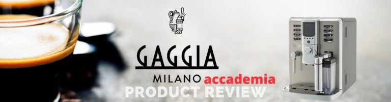 Gaggia Accademia Espresso Machine Review 2023 – Is The Old Version Good Enough?