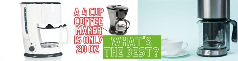 Best 4 Cup Coffee Maker for your Kitchen