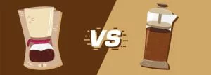 Drip Coffee Vs French Press